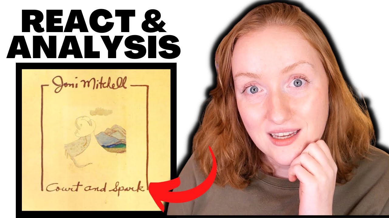 My Reaction to Court and Spark by Joni Mitchell - The true stories behind the songs
