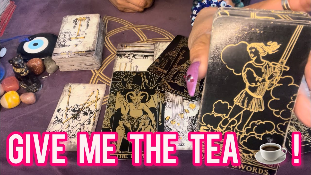 GIVE ME THE TEA ☕️!: SOMEONE GOSSIPS BADLY ABOUT YOU! & WHO DIS SPY THAT WATCHES EVERYTHING YOU DO?