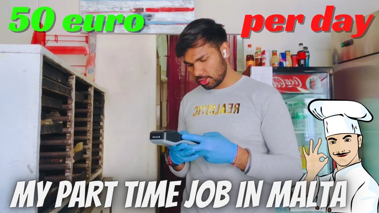 PART-TIME WORK IN MALTA | JOBS IN MALTA | INDIANS STUDENT IN MALTA