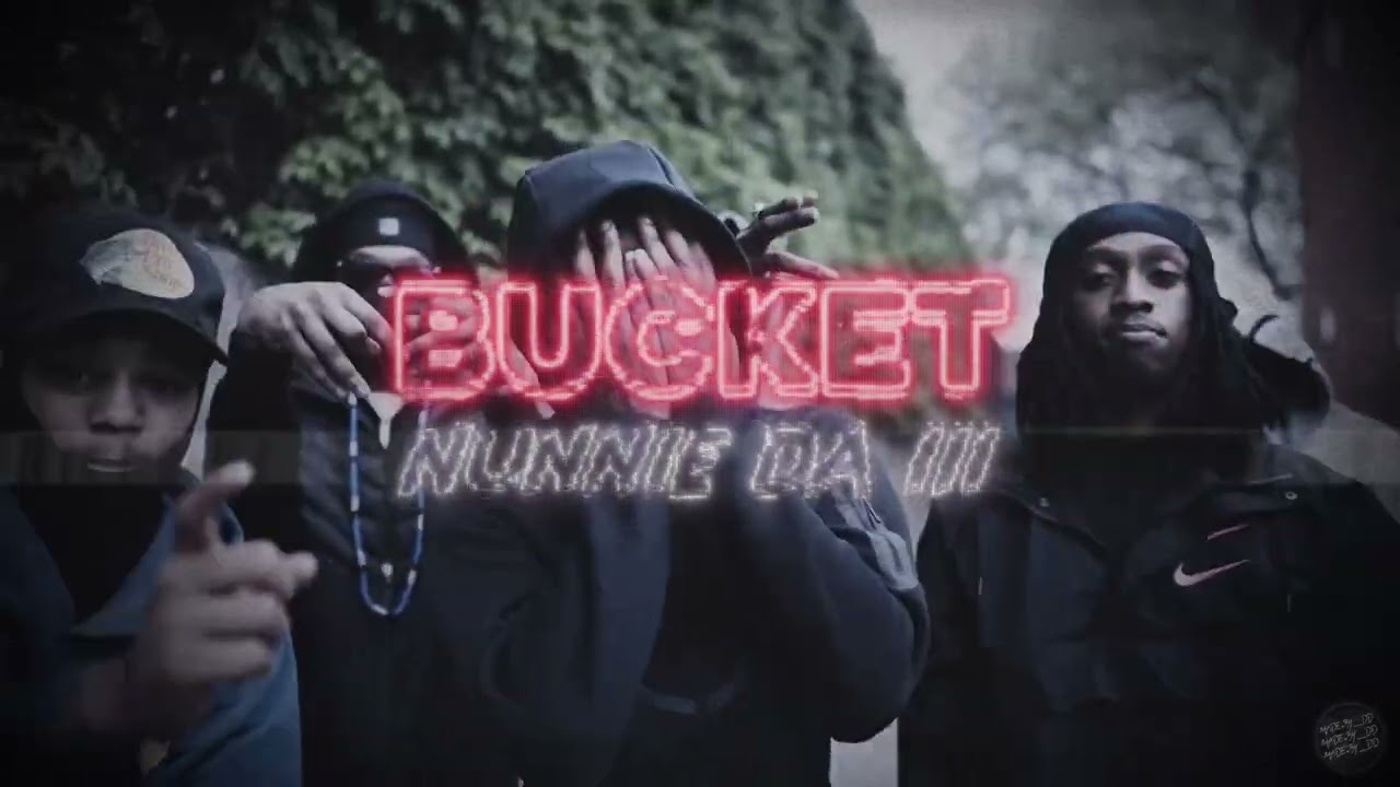 Nunnie Da III - Bucket (Official Visualizer)