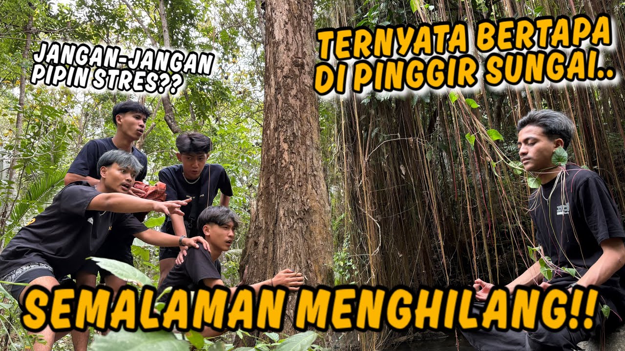 PIPIN BERTAPA DI SUNGAI SEMALAMAN !! Untuk Apa Kira-Kira.