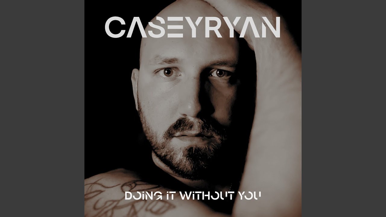 Doing It Without You