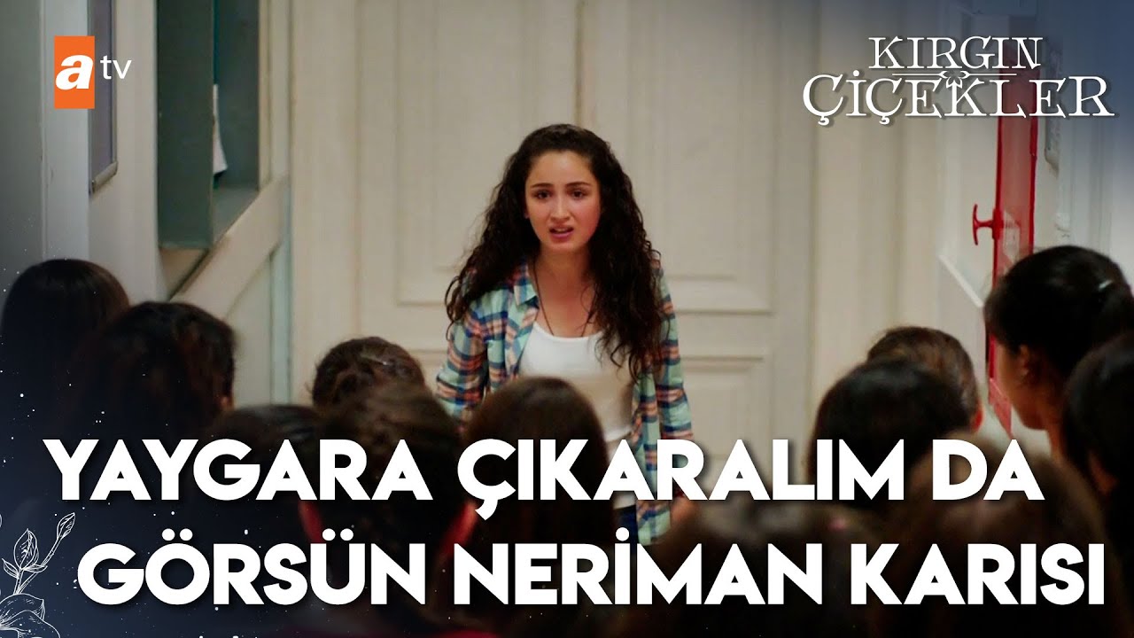 Yurtta isyan var! | Kırgın Çiçekler