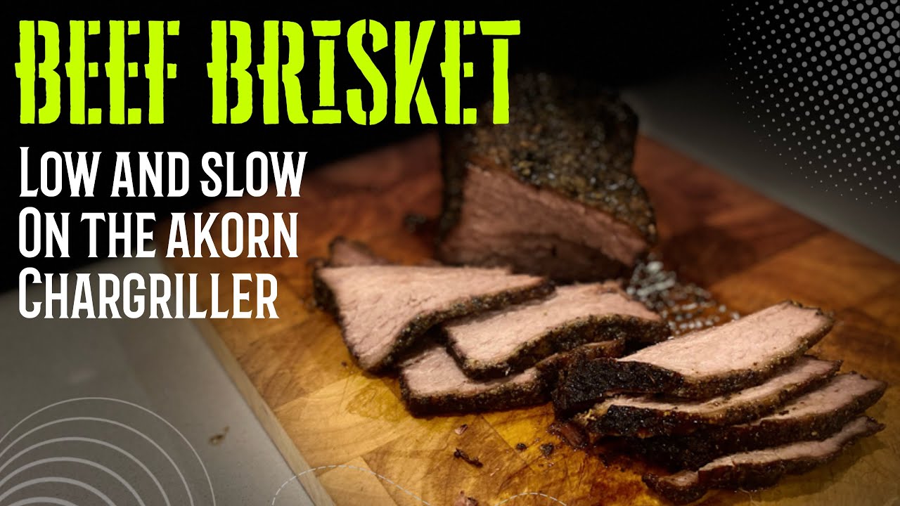 How to smoke beef brisket on the akorn chargriller kamado