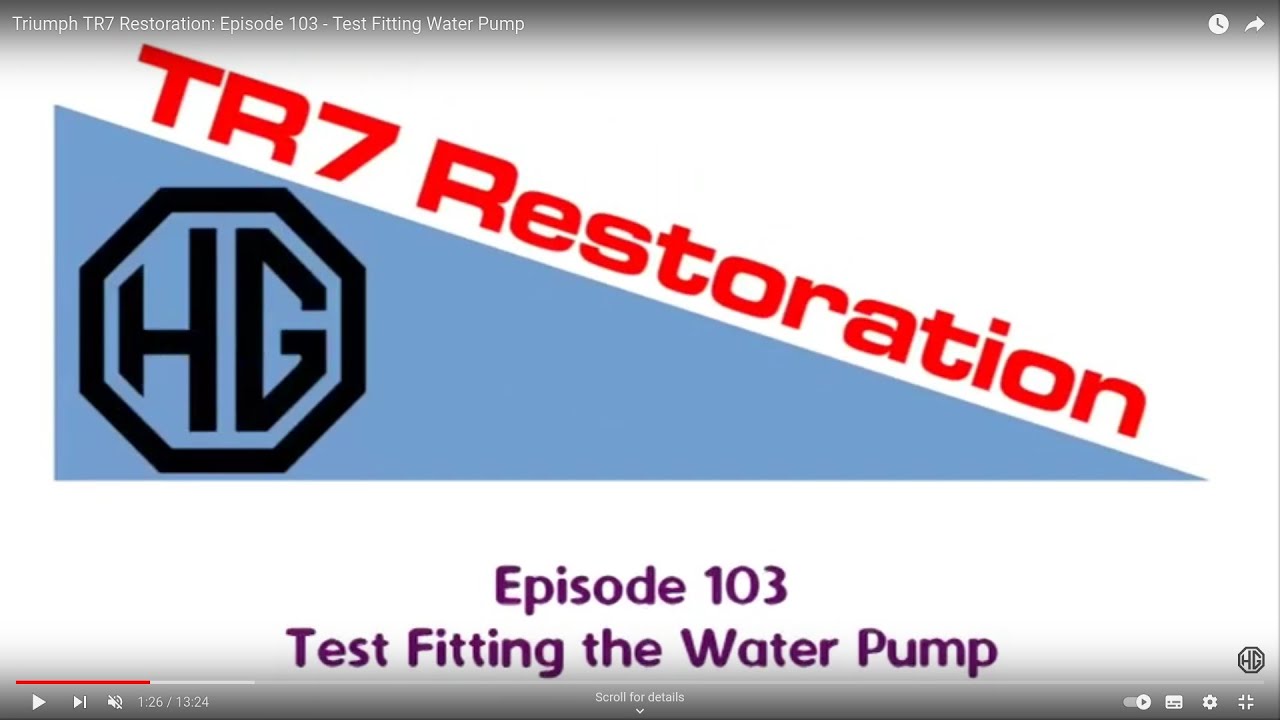 Triumph TR7 Restoration: Episode 103 - Test Fitting Water Pump