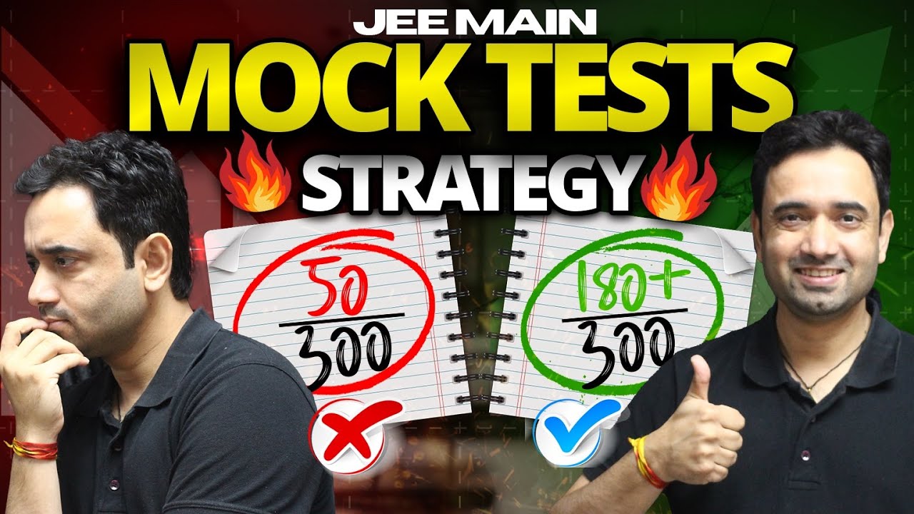 🔥🔥 बस ये कर लो 180+ Marks आने लगेंगे  (GUARANTEED) | JEE Main Mock Tests देने का सही तरीका | ABJ SIR