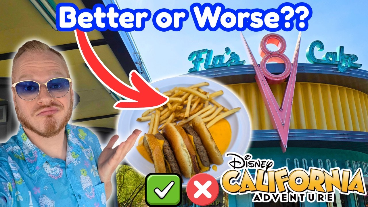 Disney Flo’s V8 Cafe Just Changed EVERYTHING at California Adventure- UPGRADE or MISTAKE??🚗