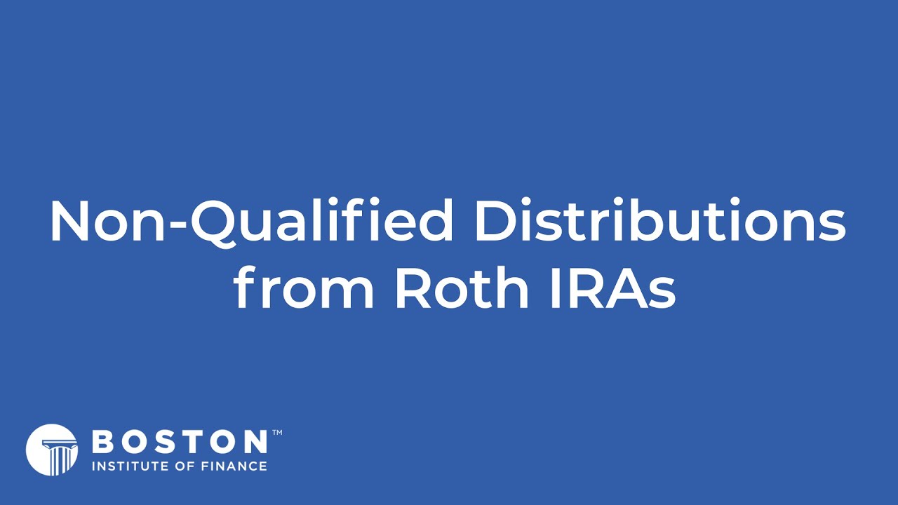 Mini Bite: Non-Qualified Distributions from Roth IRAs