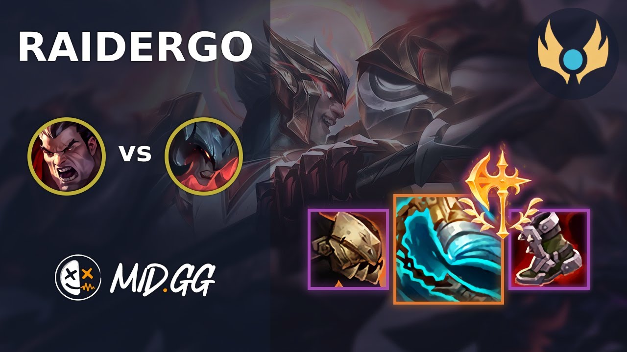 MID.GG: [ RaiderGO ] Darius TOP vs Aatrox | EUW CHALLENGER | LOL Season 2024