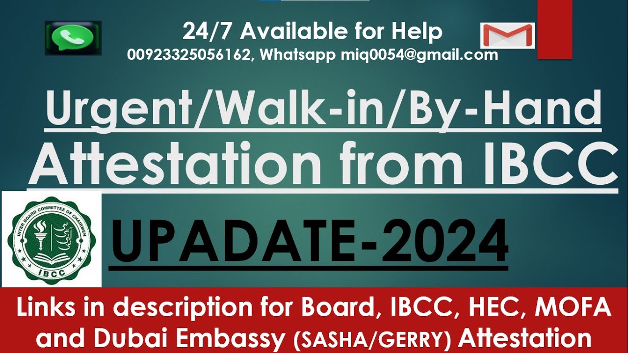 Walk-in or By Hand Attestation  from IBCC  URGENTLY  | IBCC Attestation |  Engineering and Info
