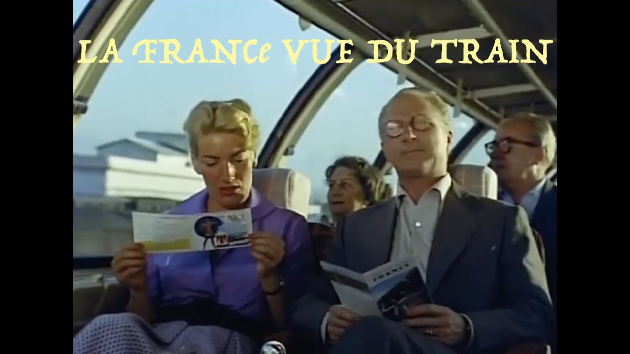 LA FRANCE VUE DU TRAIN