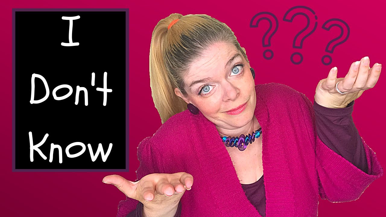 Dunno? How to Say I Don’t Know: 14 Better Ways to Say I Don’t Know in English!