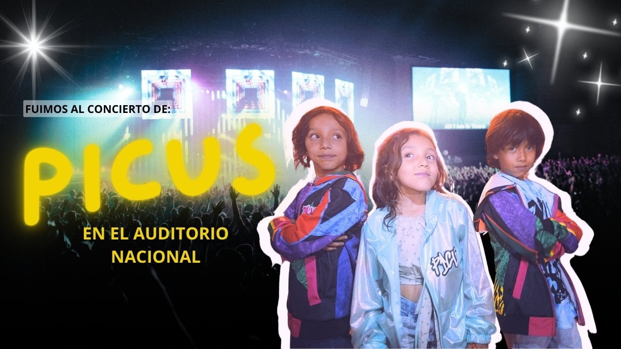 CONCIERTO PICUS | PICUS EN EL AUDITORIO NACIONAL | LOS PICUS