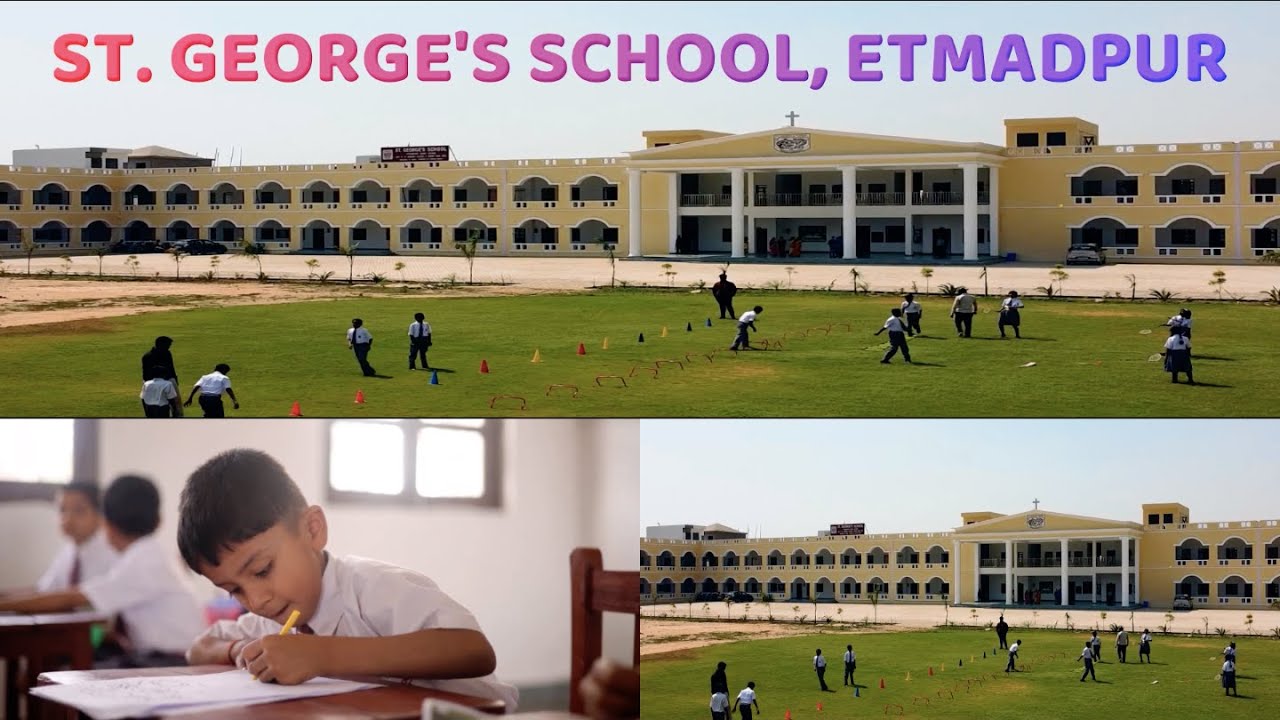 St. George's School, Etmadpur.