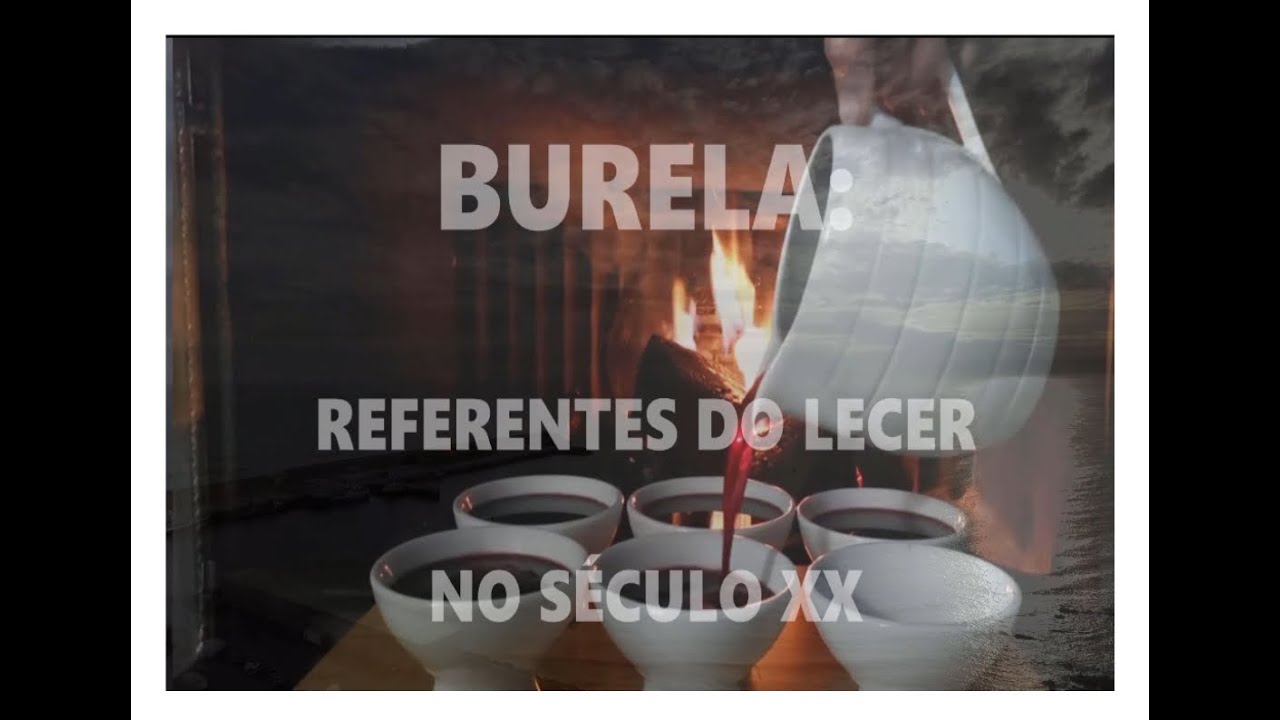 BURELA  REFERENTES DO LECER NO SÉCULO XX