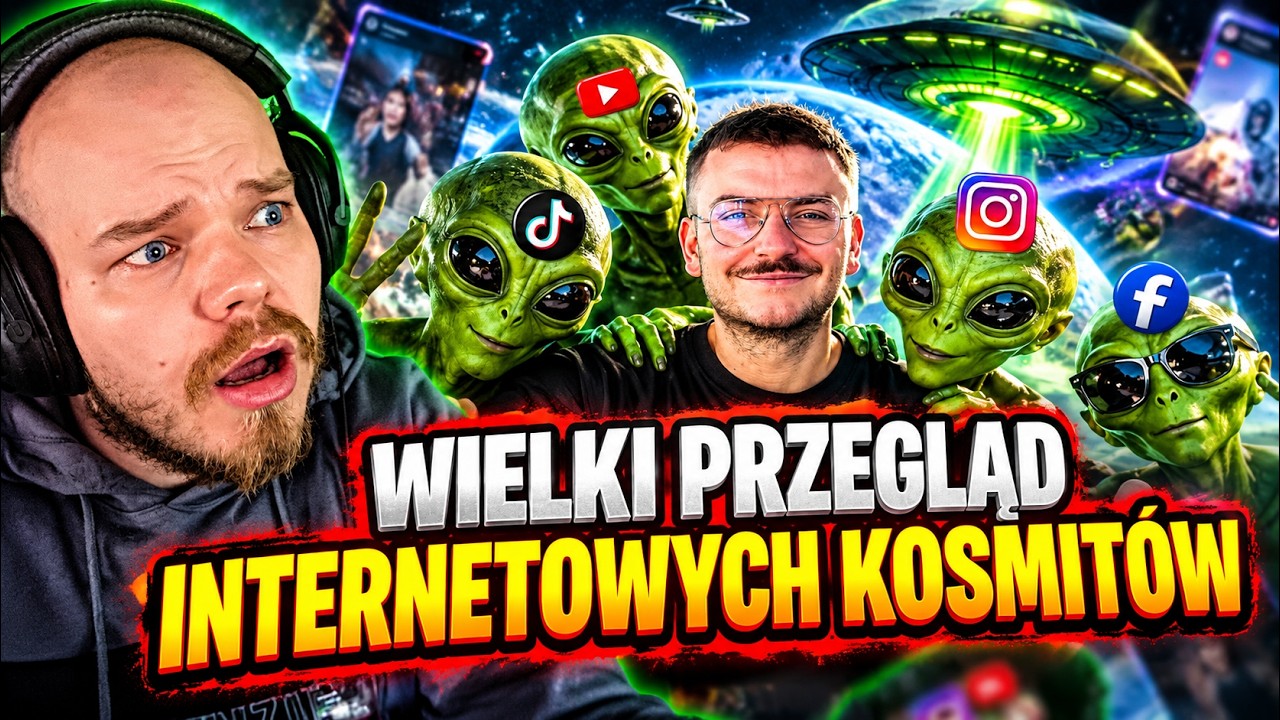 NAJWIĘKSI KOSMICI INTERNETU&hellip; CO JA WŁAŚNIE OBEJRZAŁEM?!
