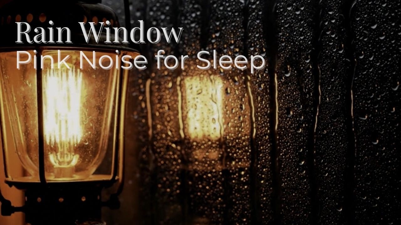 #102 Gentle Night Rain by Lantern Light on Window | Rain Sounds for Sleep | Pink Noise | 3 Hours
