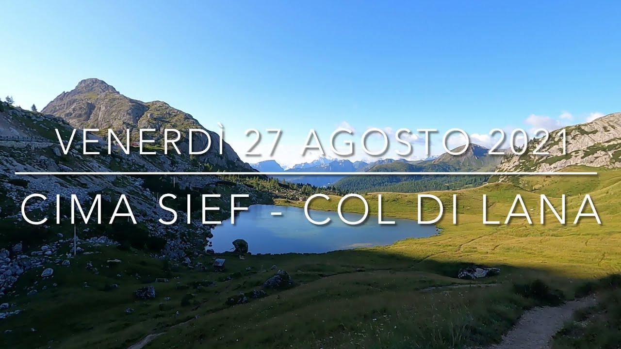 Cima Sief al Col di Lana 27 08 2021