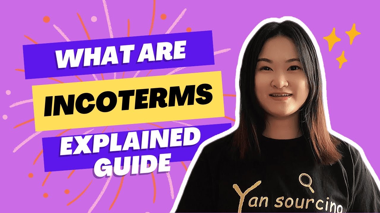 Incoterms Explained: What Are Incoterms and How to Choose the Right One?
