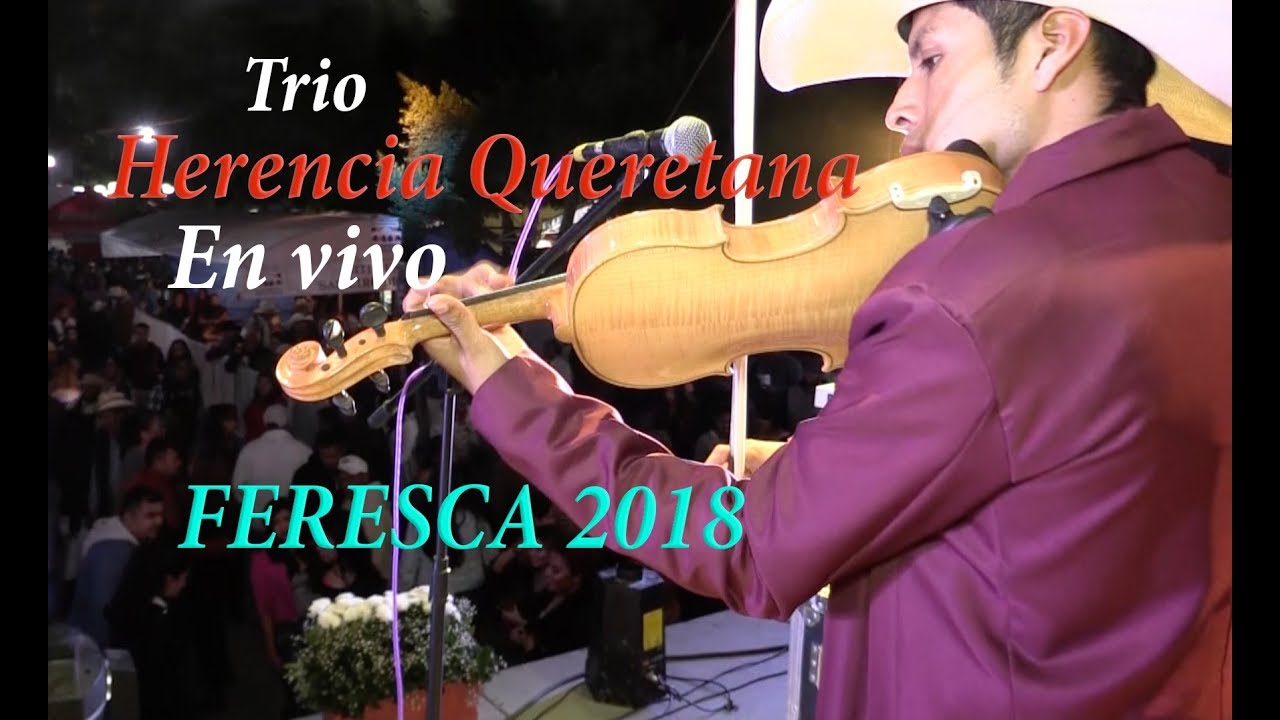 Trio Herencia Queretana En San Ciro de Acosta 2018 zapateado