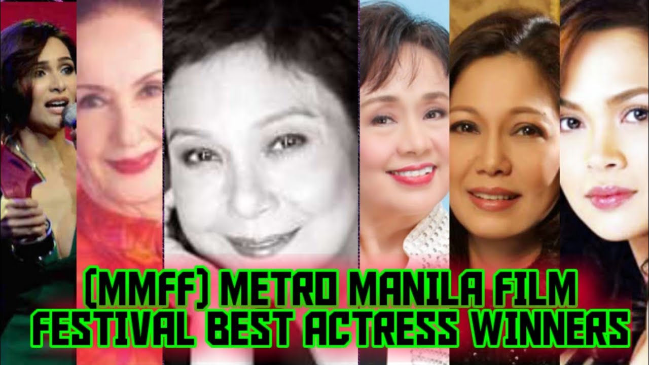 METRO MANILA FILM FESTIVAL(MMFF) LIST OF BEST ACTRESS WINNERS FROM 1975-2021 #mmff2023 @Subscribers