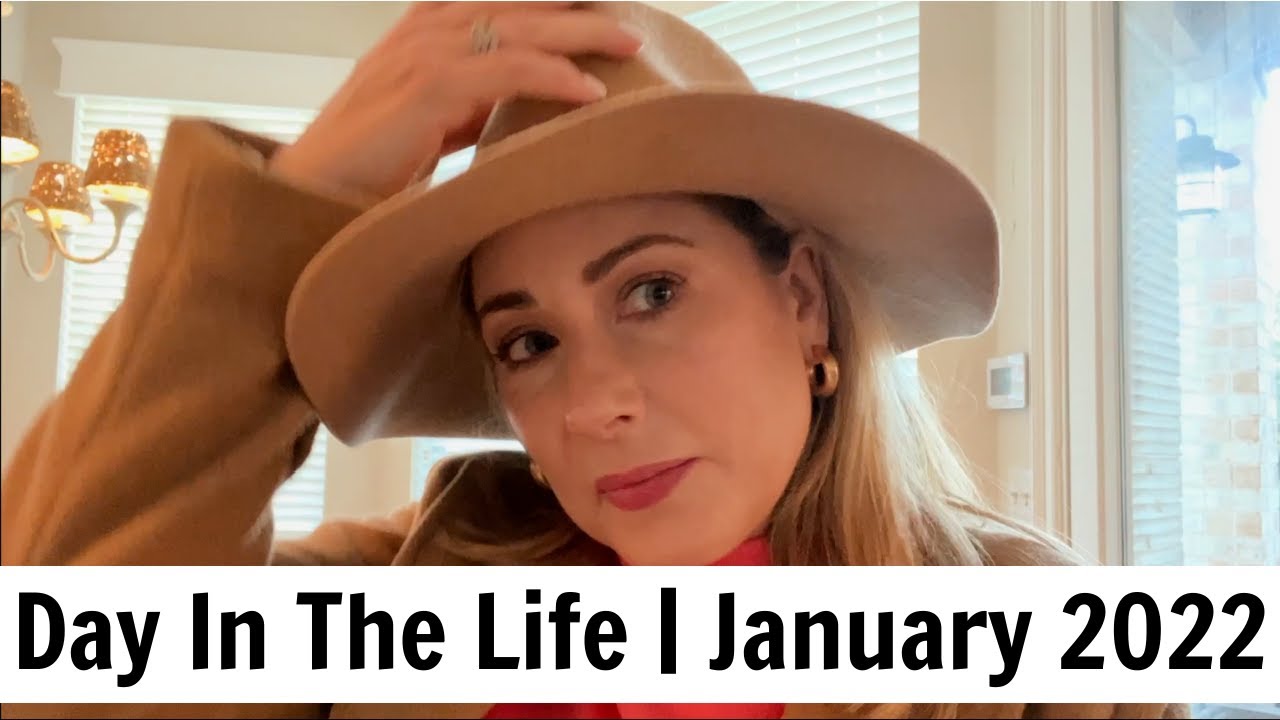 A Day In The Life | January 2022 | MsGoldgirl