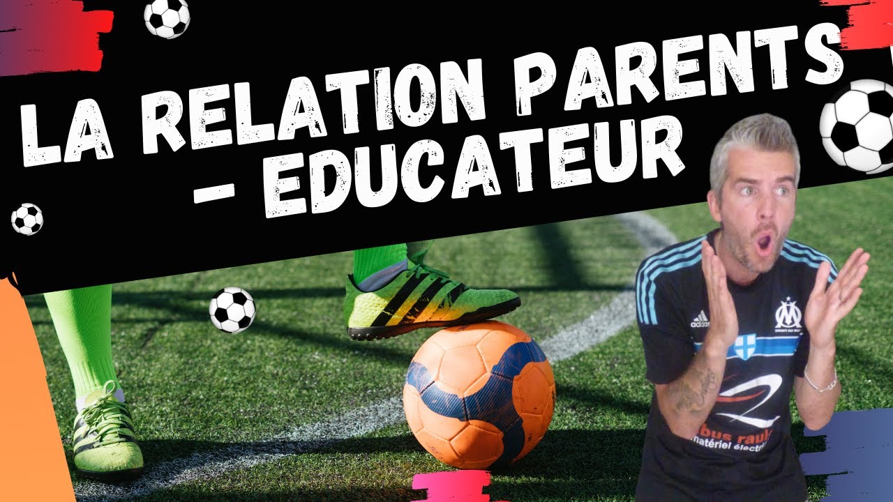 RELATION PARENT - COACH