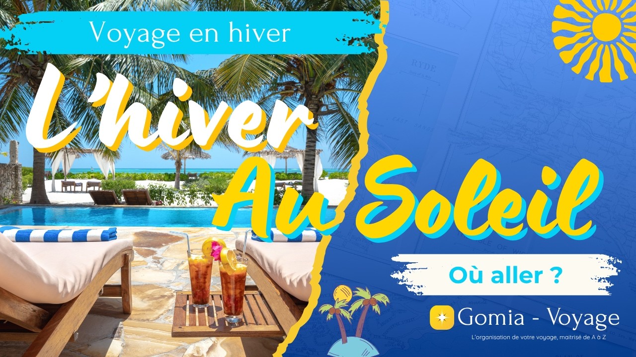 6 destinations au SOLEIL quand la France est en hiver (tu vas VOULOIR PARTIR !)