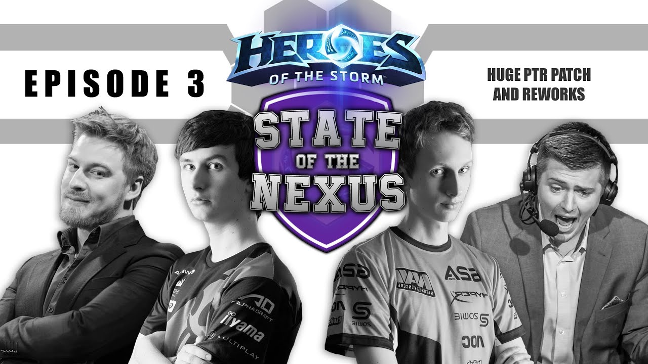 STATE OF THE NEXUS EP.3 w/ Bakery, Dread, AlexTheProG & Kaelaris - Heroes of the Storm Podcast