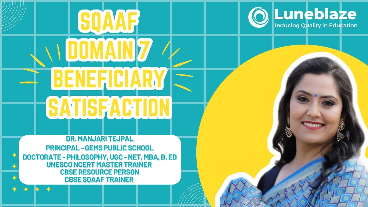 SQAAF Domain 7: Beneficiary Satisfaction – Training Session by Luneblaze | Online Session Recording