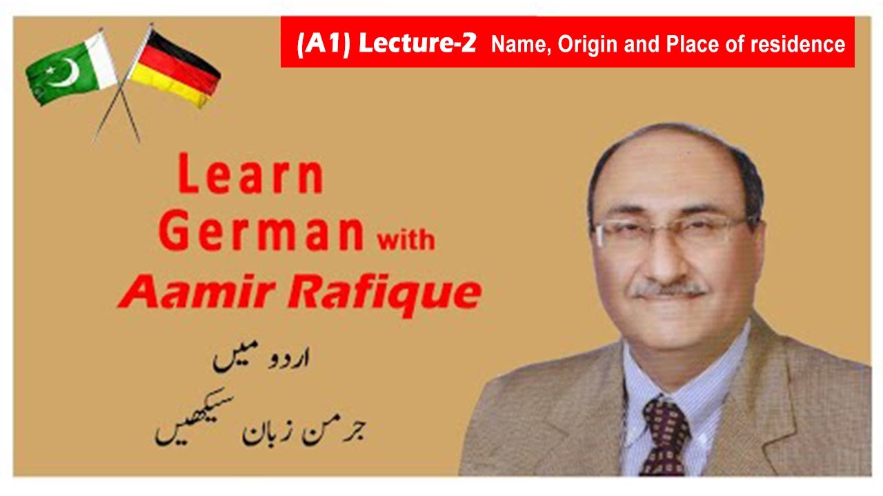 A1 | German Language | Lecture-2 | Name, Origin and Place of residence