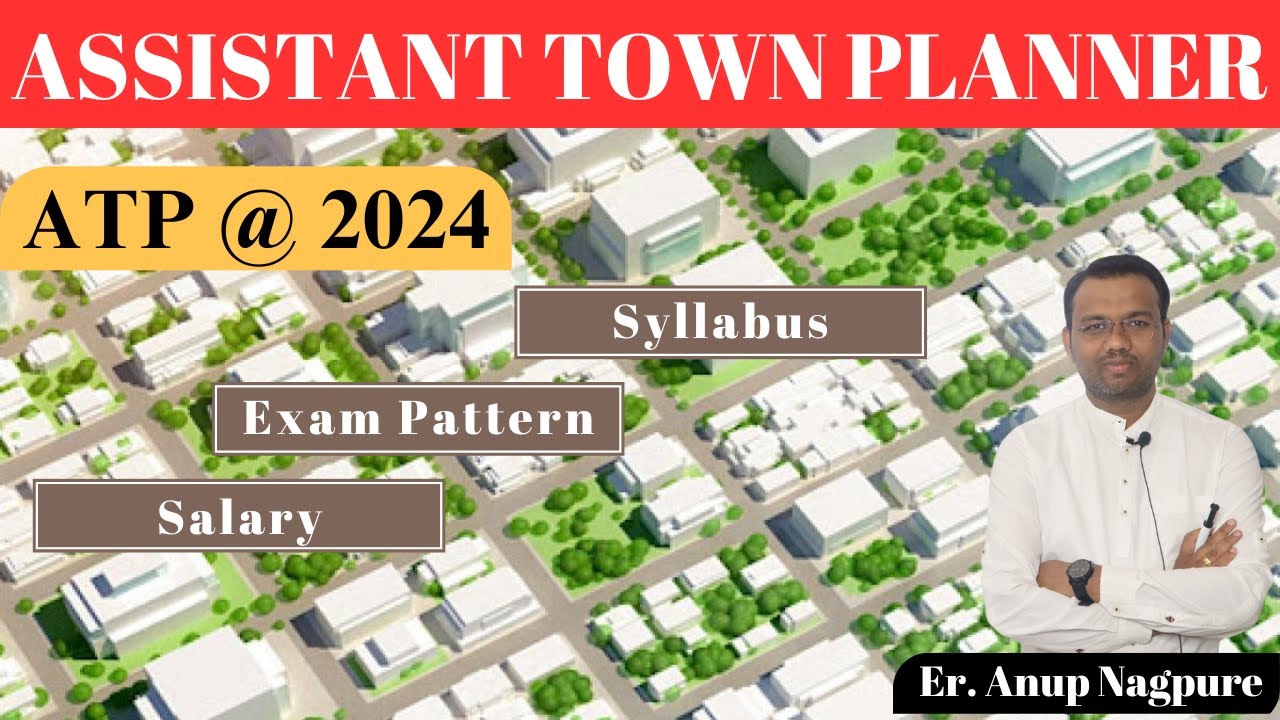 ATP 2024 | Assistant Town Planner | Vacancies | Pattern & Syllabus |