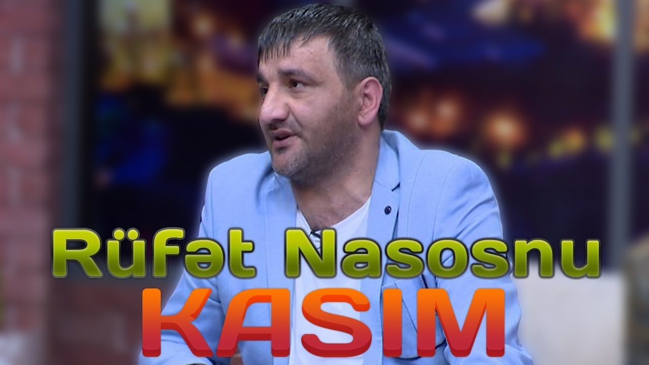 R&uuml;fət Nasosnu - Kasım (T&uuml;rk mahnı)