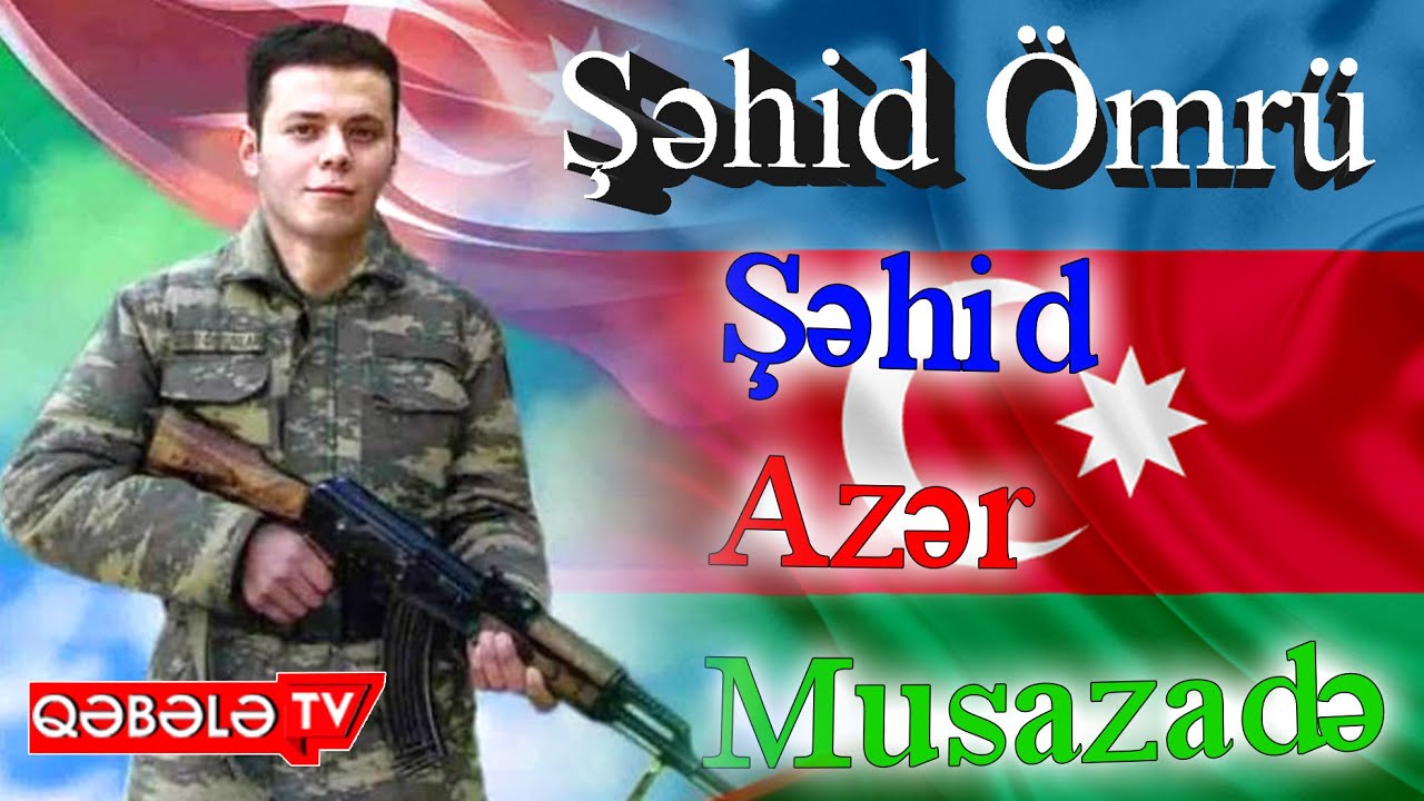 ŞƏHİD ÖMRÜ , Döyüş ruhunu Polad Həşimovdan alan şəhid Azər Musazadə