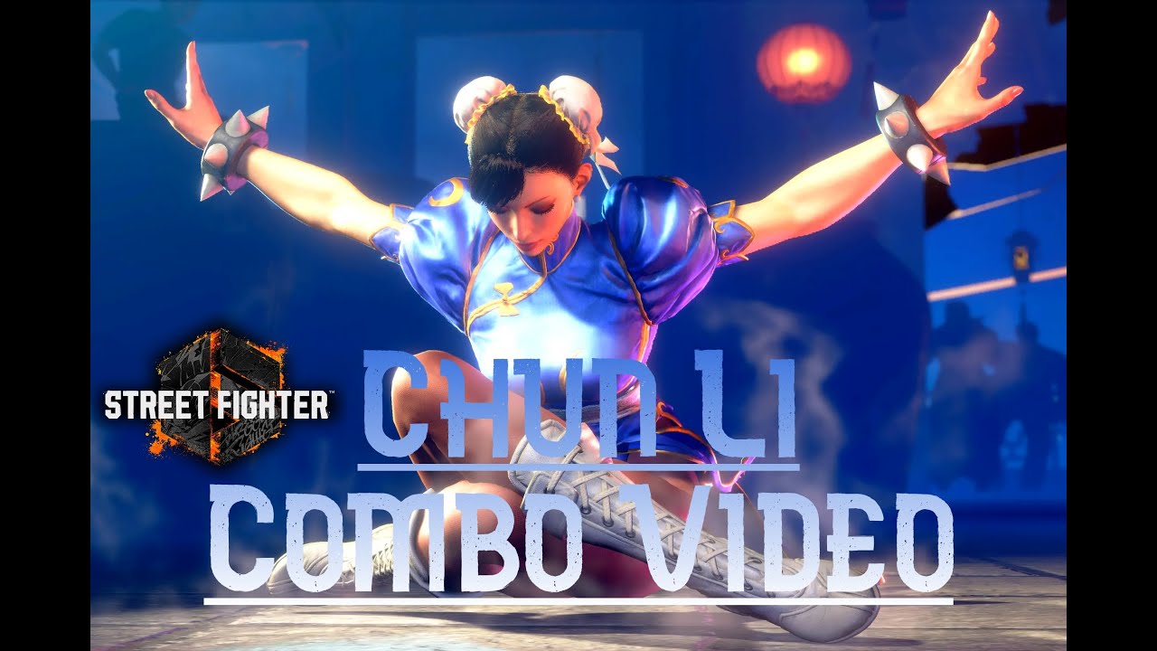 Street Fighter 6 - Chun Li Combo Video