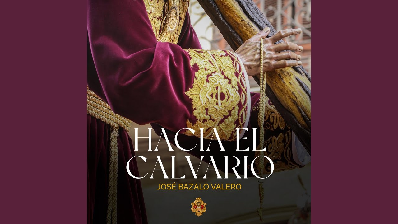 Hacia el Calvario