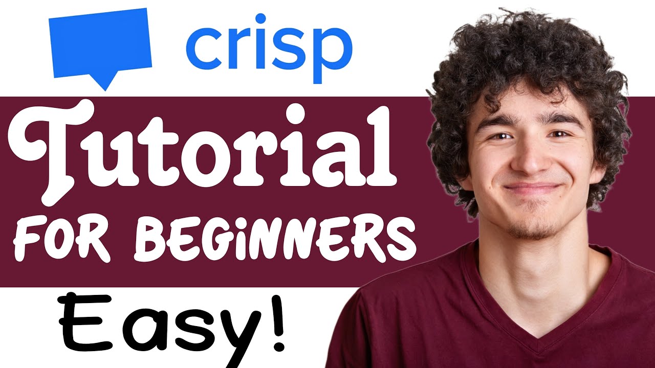 Crisp Tutorial For Beginners | How To Use Crisp