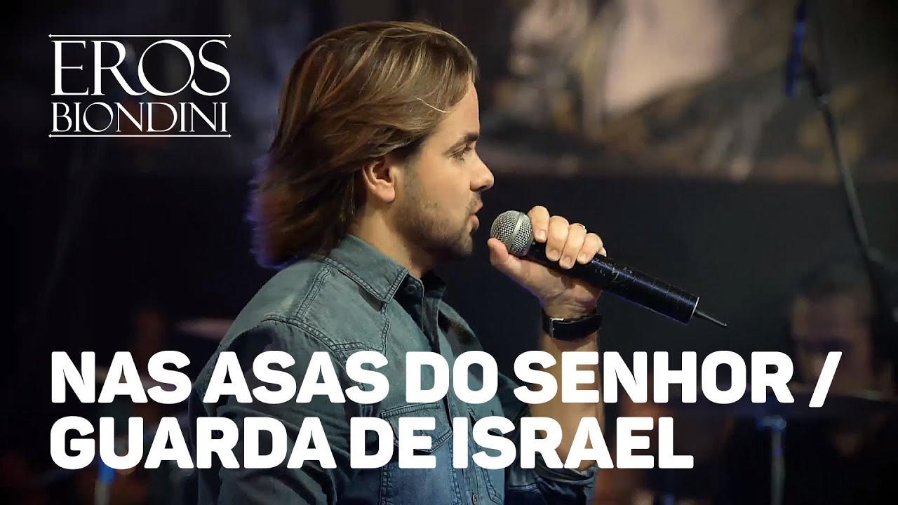 Nas Asas do Senhor / Guarda de Israel - DVD Ir Além - Eros Biondini (oficial)