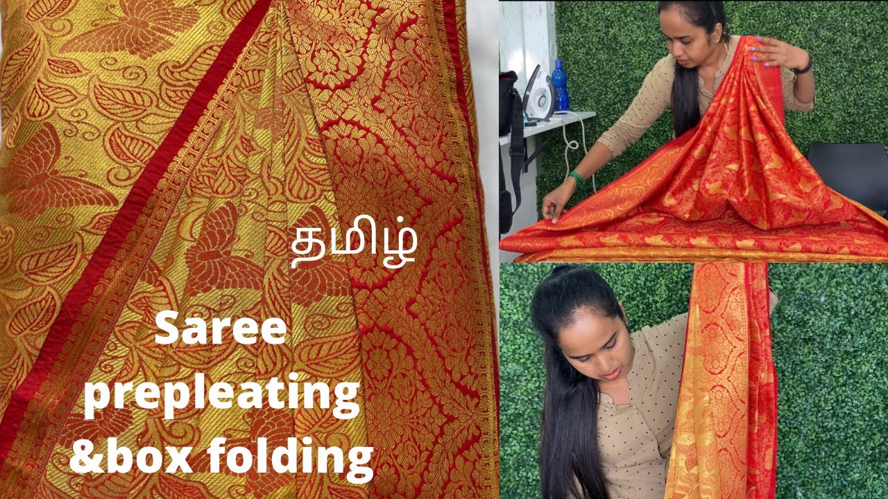 Saree prepleating & ironing Box folding Techniques in Tamil | Tissue sarees | easy method தமிழ்
