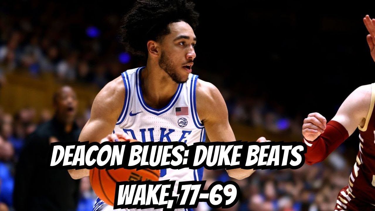 Deacon Blues: Duke Beats Wake, 77-69 | NY Sports News