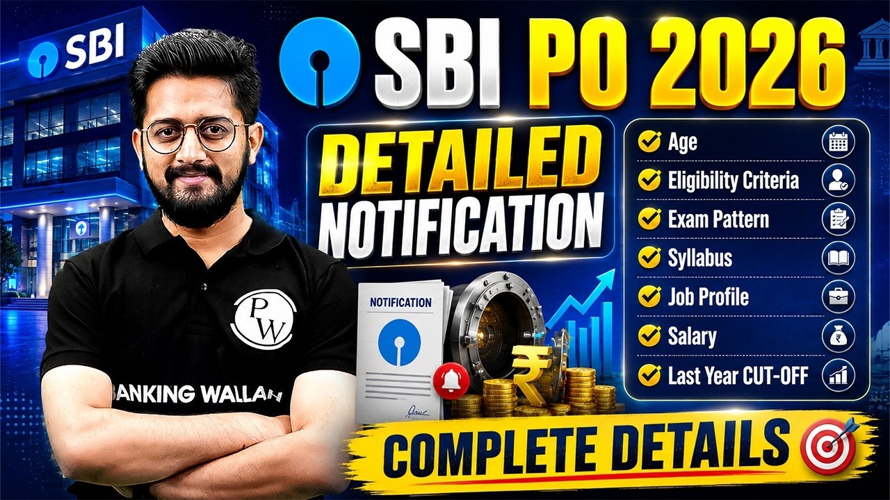 SBI PO Notification 2026 | SBI PO Syllabus 2026, Salary, Eligibility, Exam Pattern | Full Details