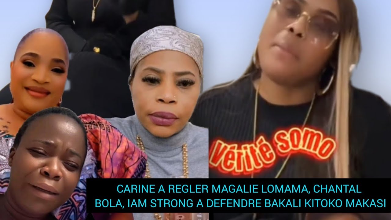 CARINE A REGLER MAGALIE LOMAMA, CHANTAL BOLA, IAM STRONG A DEFENDRE BAKALI KITOKO MAKASI