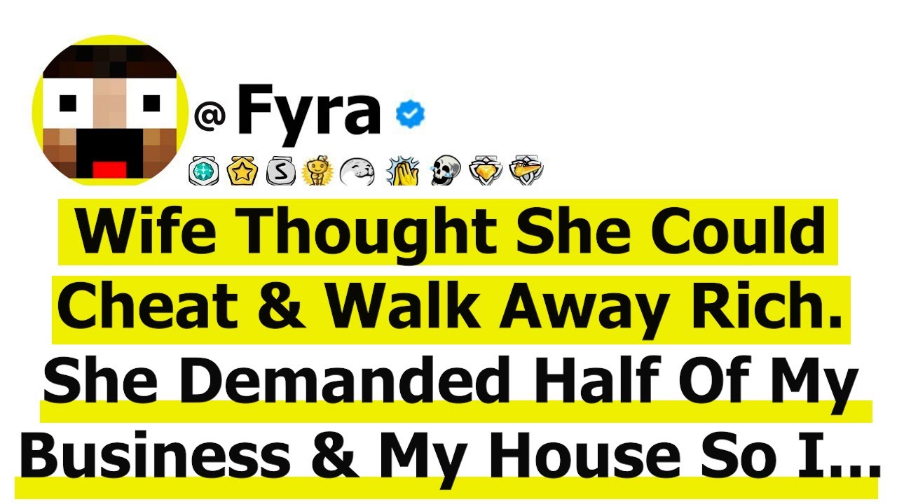 My Wife Thought She Could Cheat & Walk Away Rich. She Demanded Half Of My Business & My House—So I..