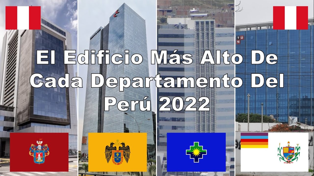El Edificio Más Alto De Cada Departamento Del Perú 2026 🇵🇪 #Top #Peru #Ranking