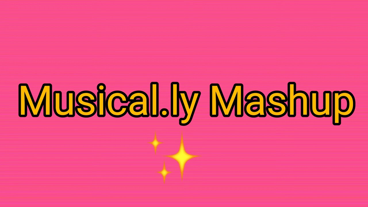 Musically mashup {not clean}#2