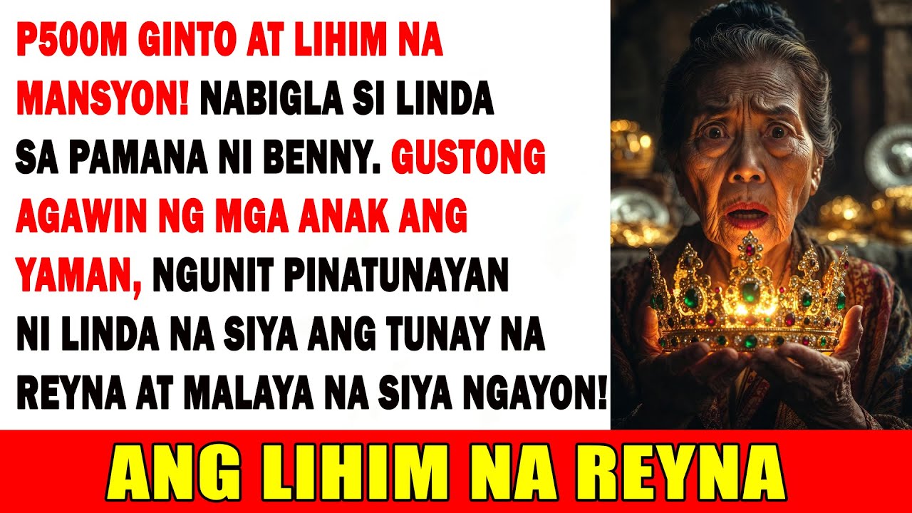 Nabigla ang mga Anak sa ₱500M na Pamana ni Papa, Ngunit si Nanay ang Nagwagi at Naging Reyna!