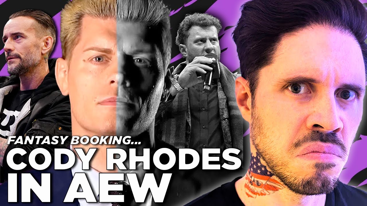 How Adam Would Book... Cody Rhodes In AEW