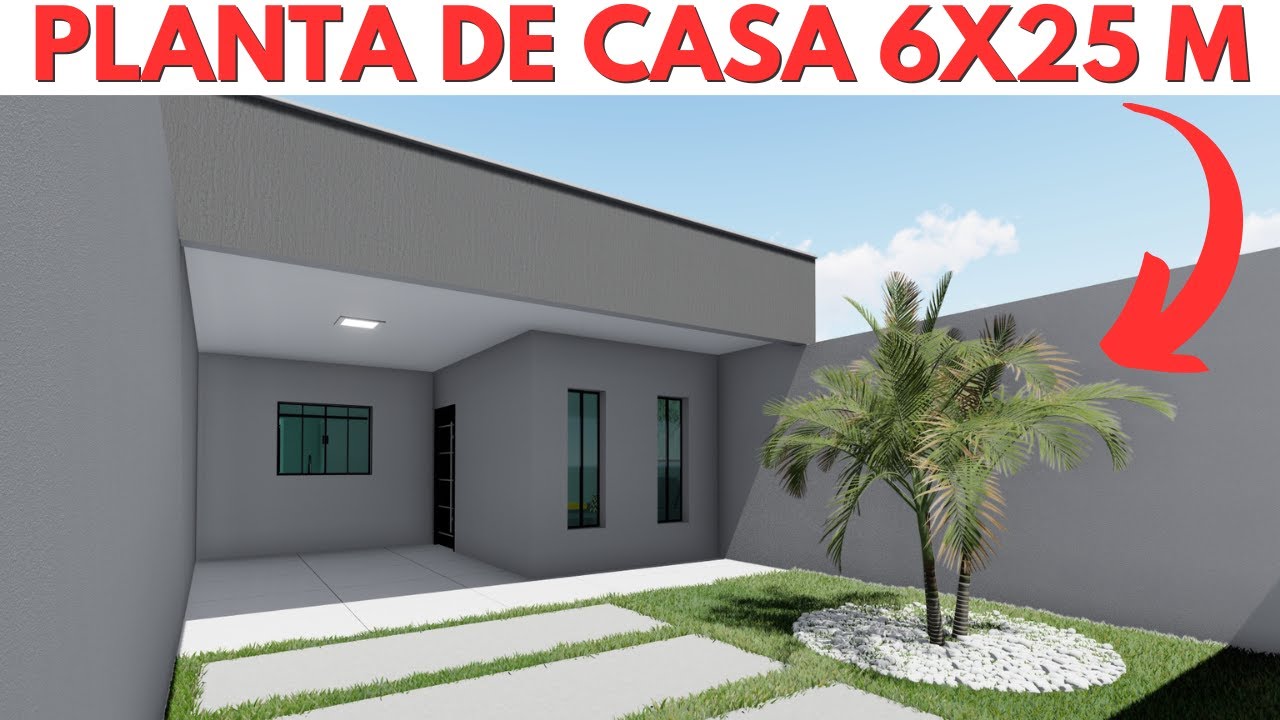 PLANTA DE CASA 6X25 METROS COM 03 QUARTOS!