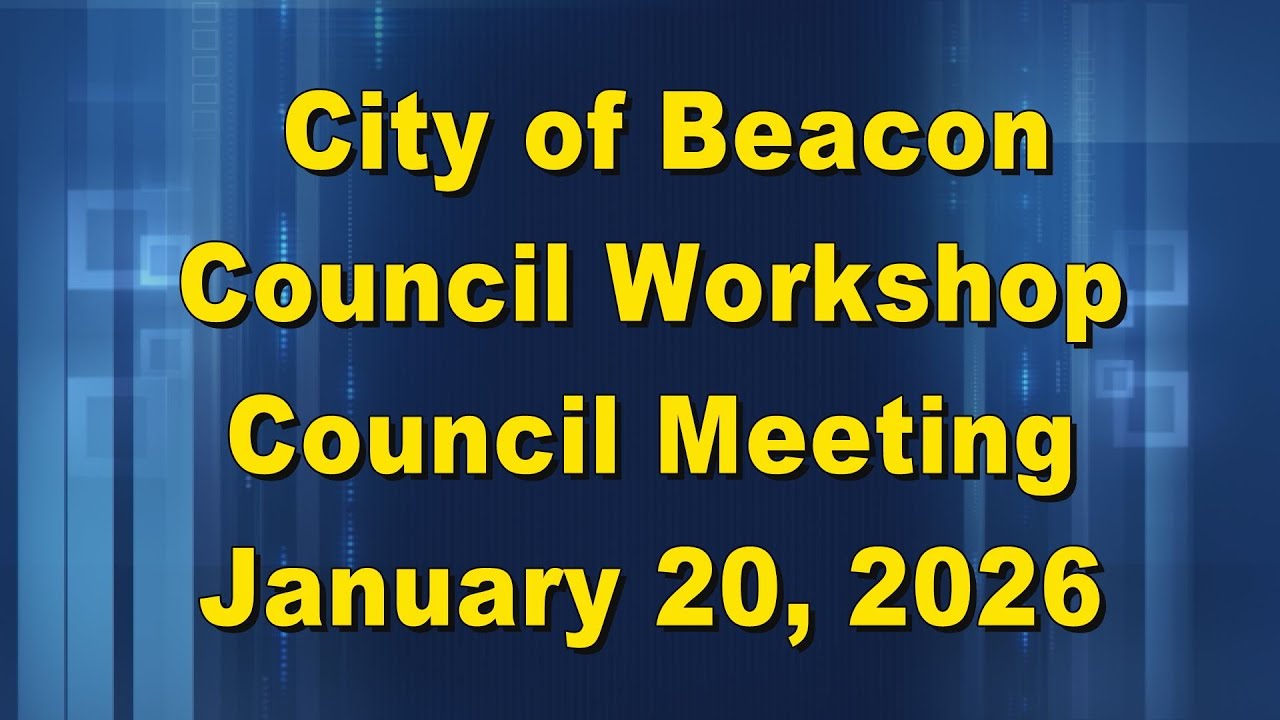 Beacon Council Workshop/Meeting 1 20 26