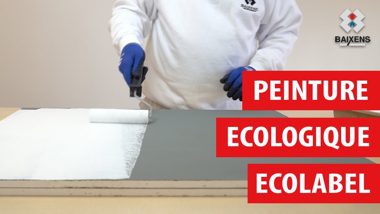 Avantages d'une peinture écologique certifiée Ecolabel - Baixens